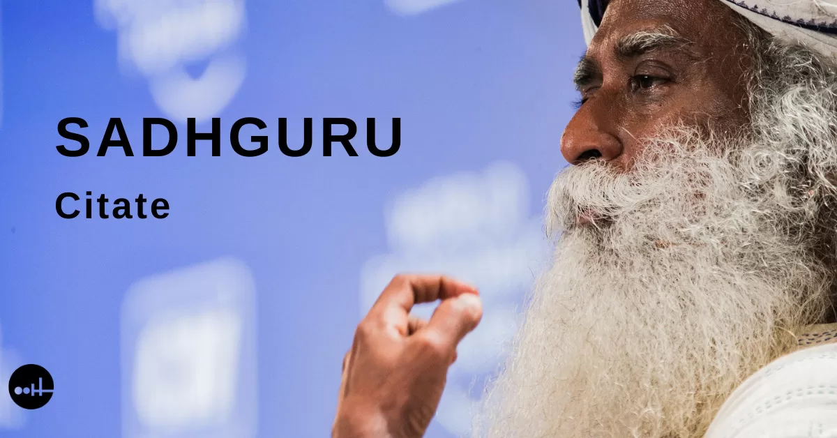 Citate Sadhguru