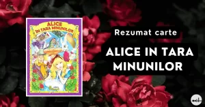 Rezumat Alice in Tara Minunilor