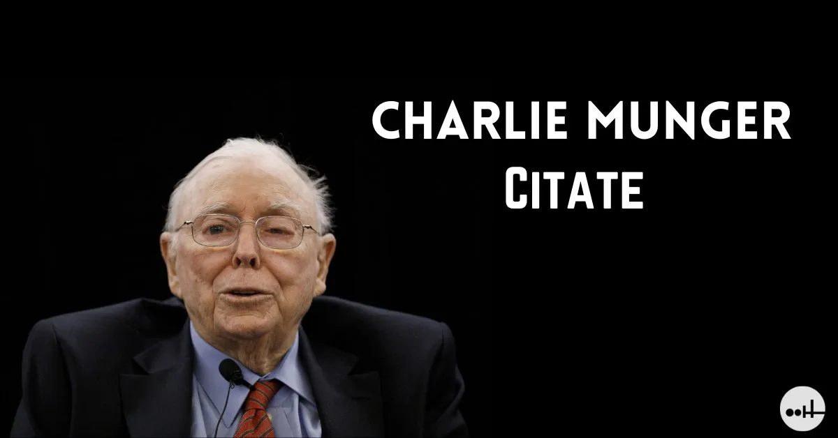 Citate Charlie Munger