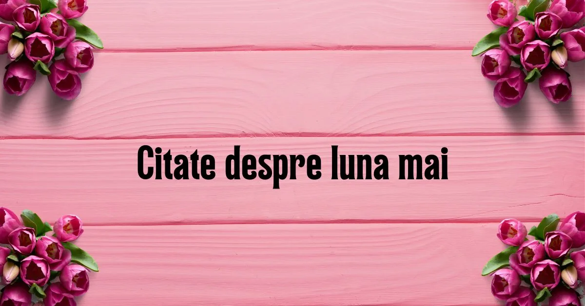 Citate despre luna mai