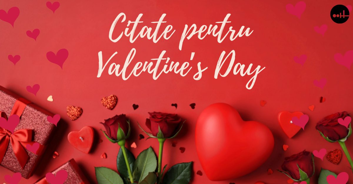 Citate pentru Valentine’s Day