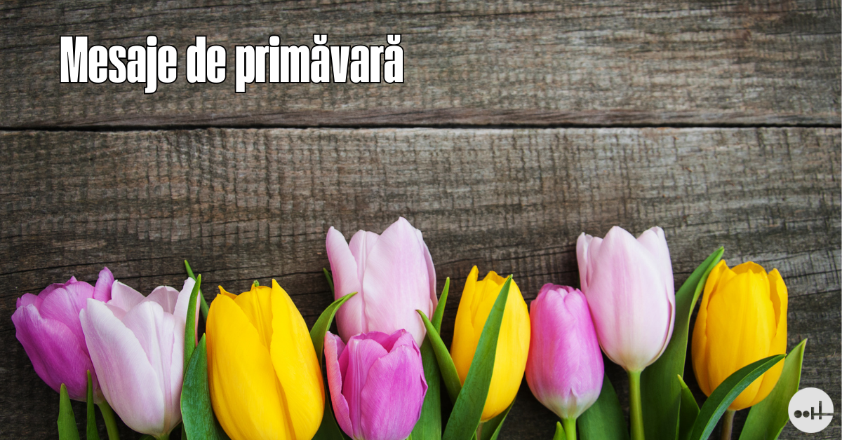 Mesaje de primăvară