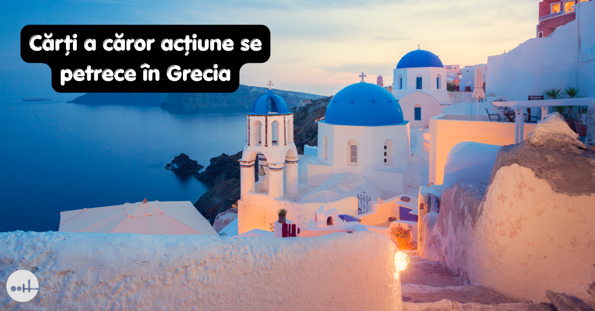 Cărți a căror acțiune se petrece în Grecia